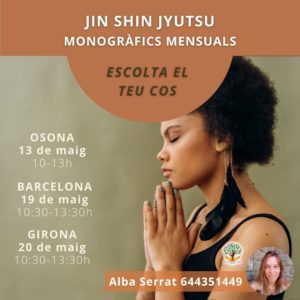 Jin Shin Jyutsu Monografics mensuals amb Alba Serrat, maig 2022